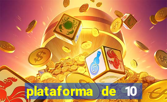 plataforma de 10 reais tigre